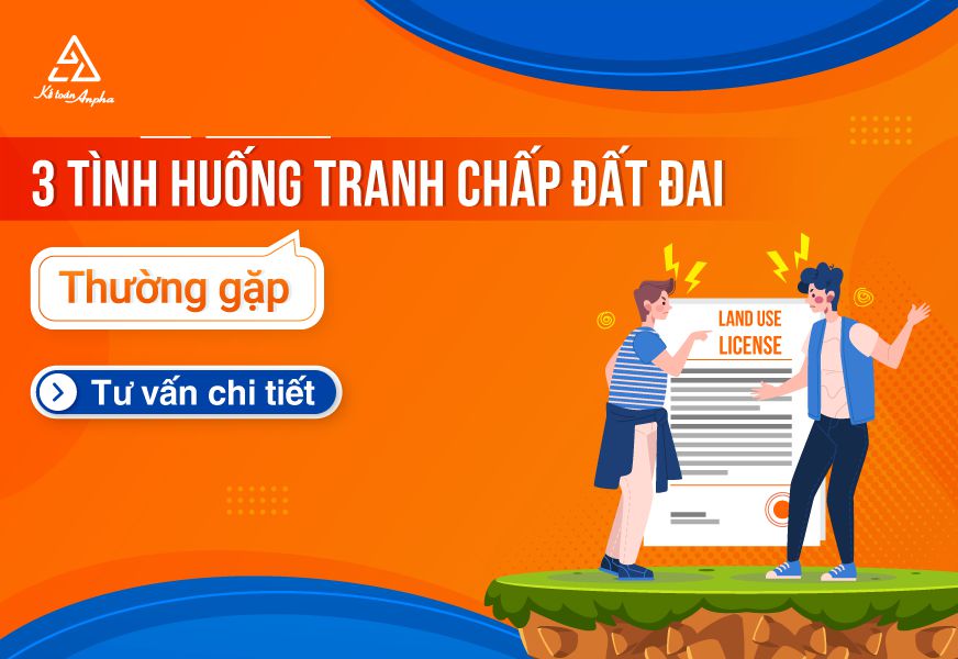 Các tình huống tranh chấp đất đai phổ biến - Cách giải quyết