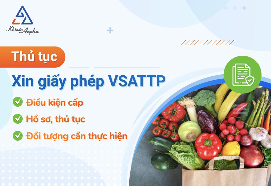 Hồ sơ, thủ tục xin giấy phép vệ sinh an toàn thực phẩm (vsattp)